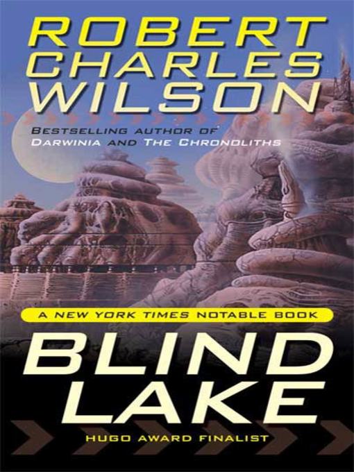 Title details for Blind Lake by Robert Charles Wilson - Wait list